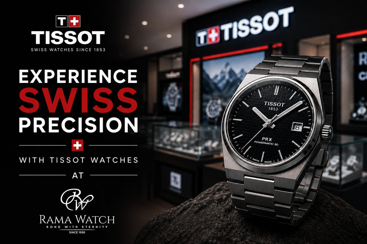 Experience Swiss Precision with Tissot Watches at Rama Watch Rama Watch